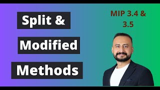 MIP 3.4 & 3.5: Contemporaneous “Split” & Modified Delay Analysis Methods
