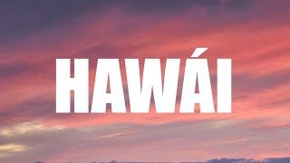Maluma -Hawai/Letra