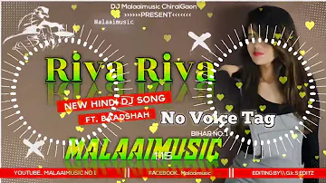 Riva Riva #malaaimusic ChiraiGaon DJ Raj Kamal Basti DJ Skmusic DJ Vishal DJ Vikas#2026#viral