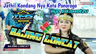 BAJING LONCAT❤️Yms Campursari Ponorogo ❤️ AYA CIKAMATZU❤️ Voc. Dwi Lestari