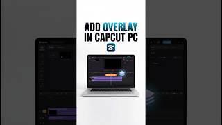 How To Add Overlay In CapCut PC | How To Overlay In CapCut PC