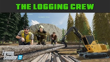 Did You Hear That FLIRTY! - Logging Crew 215 - Farming Simulator 2022 - FDR Logging