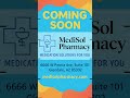 MediSol Pharmacy is Coming to Glendale, AZ!