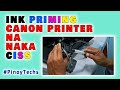 INK PRIMING O INK FLUSHING Manually | CANON Printer na naka CISS | WITH ENGLISH SUBTITLE