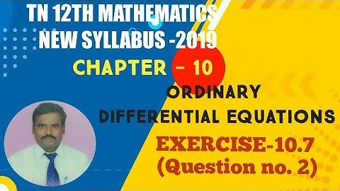 Class 12th Chapter10 – Ordinary Differential Equations Exercise 10.7 Question no-2