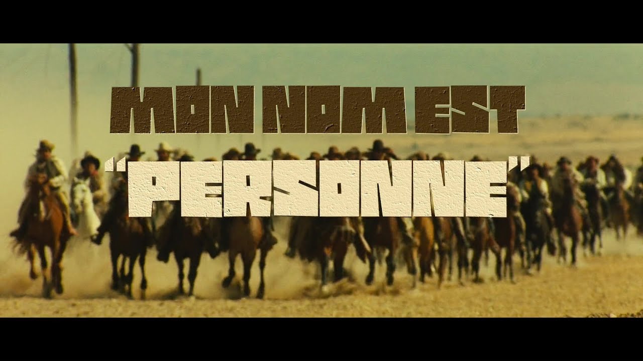 Mon Nom Est Personne Bande Annonce