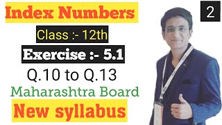 Index Numbers Class 12th Exercise 5.1, Maharashtra Board, New Syllabus