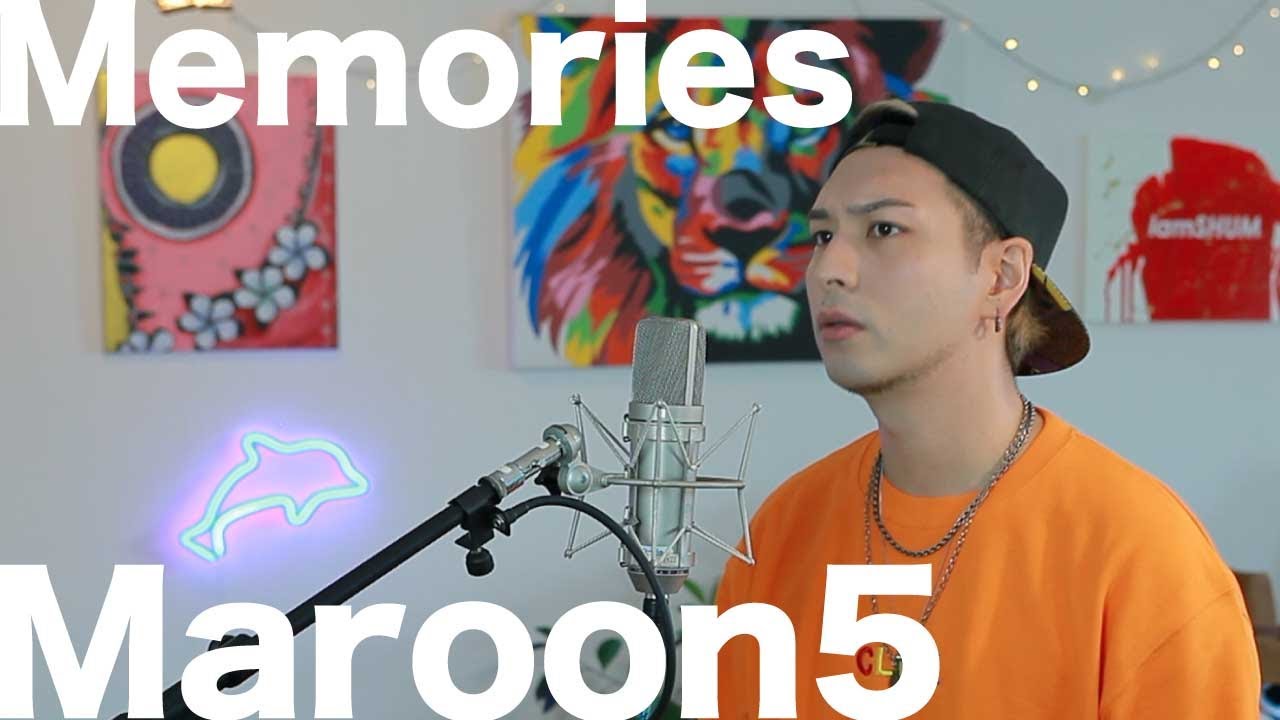 亡き友人に捧げた歌詞が感動 Maroon5 Memories Remix Covered By Iamshum Youtube