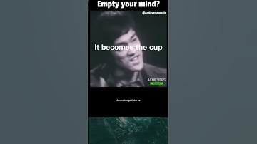 Thumbnail of Empty Your Mind. Shape like water. Best Quotes From Bruce Lee