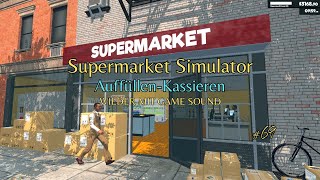 Supermarket Simulator Auffüllen - Kassieren #69 - Supermarket Simulator Refill - Cash #69