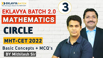 Circle MCQ & PYQ Lec 3 | EKLAVYA 2.0 BATCH for MHT-CET 2022 | Mithilesh Sir