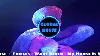 Fideles - Wave Rider. Electronic Dance Music Global 2020. #edm