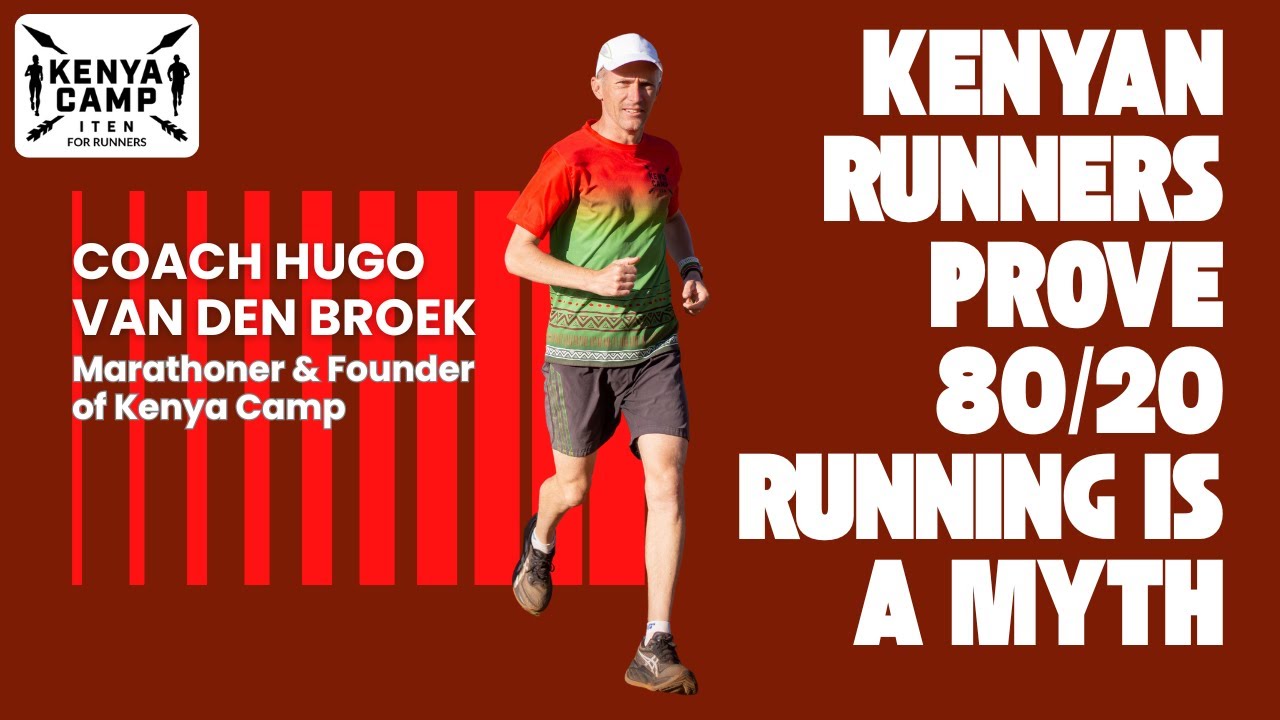 Kenyan Runners Prove: 80/20 Running Is A Myth