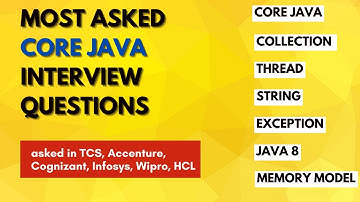 Most asked Easy Core Java Interview Questions - TCS, Accenture, Cognizant, Infosys, Wipro, HCL