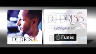 Dj Driss Feat Siana - A tes cotée (son offciel)