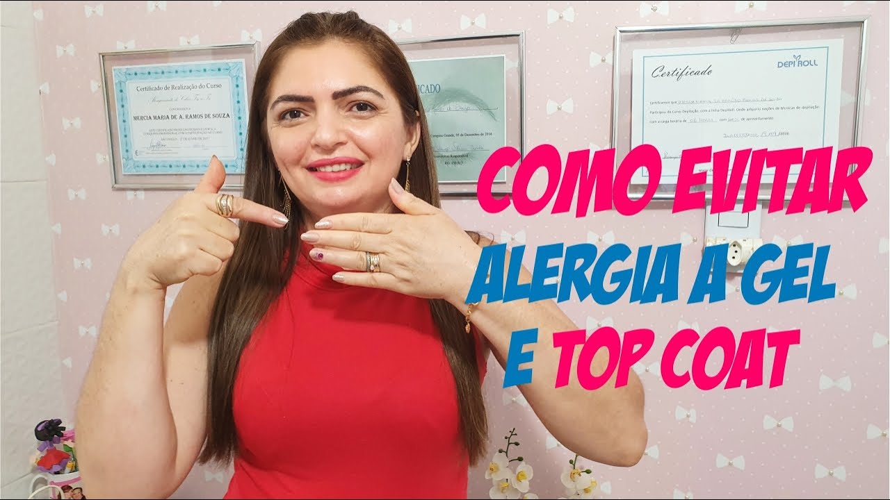 COMO EVITAR ALERGIA A GEL E TOP COAT NAS UNHAS YouTube