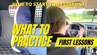 First Driving Lesson/What to Practice/Where to Start/Driving Class