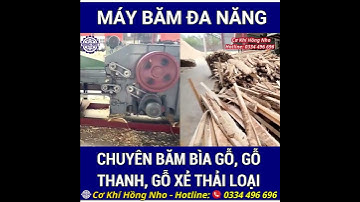 ✅Máy Băm Đa Năng Đời Mới, Chuyên Băm Bìa Gỗ, Gỗ Thanh Gỗ Xẻ Thải Loại Năng Suất, Hiệu Quả Vượt Trội