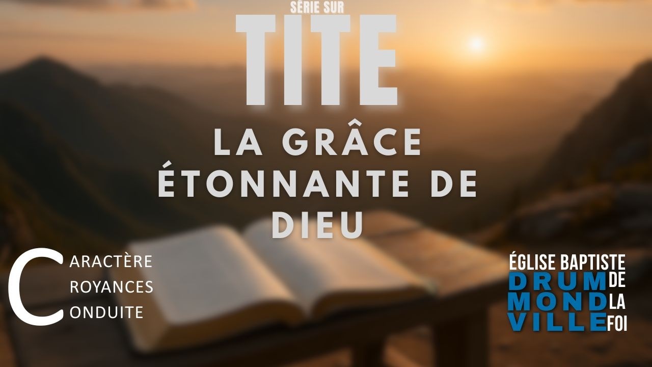 La grâce étonnante de Dieu