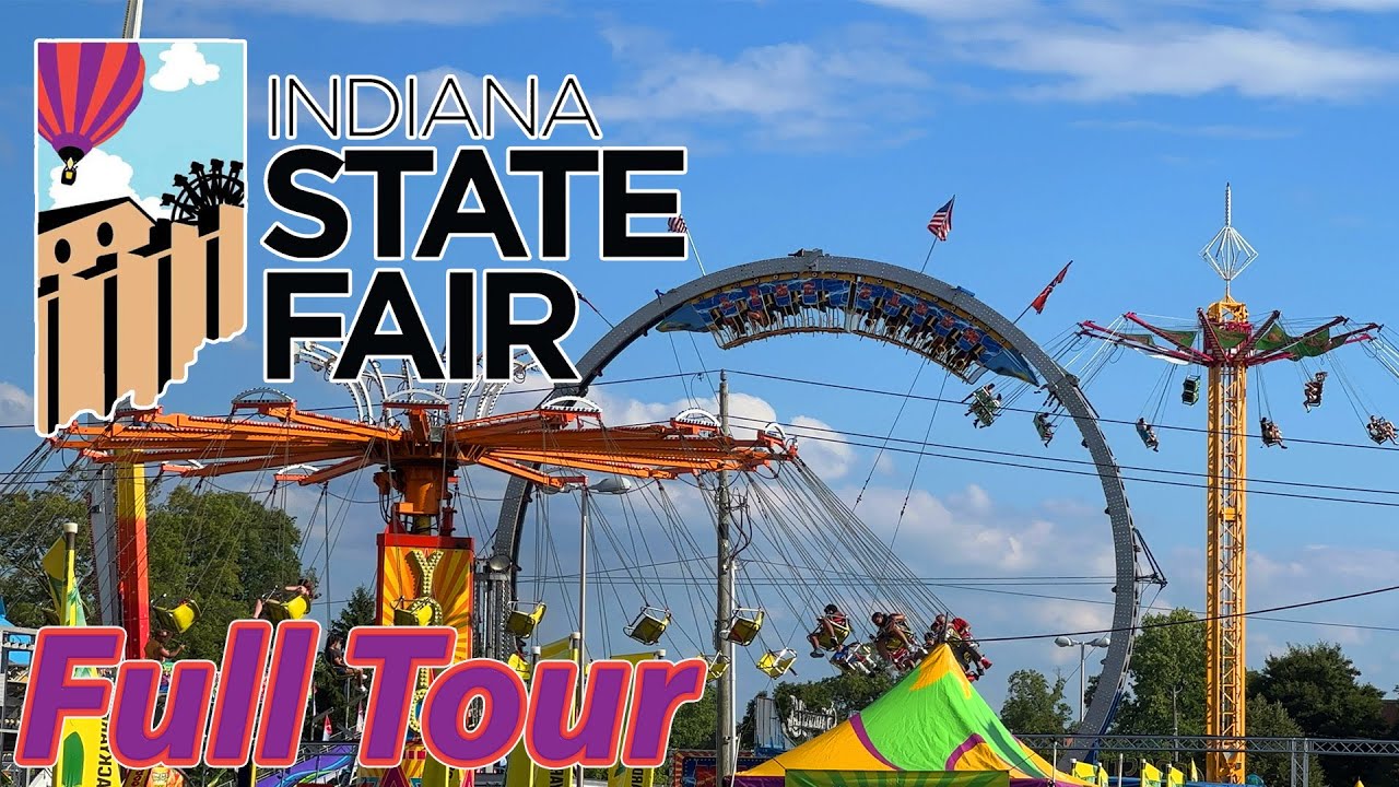 The 2022 Indiana State Fair Full Tour YouTube