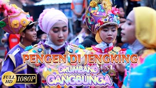 Drum Band GANGBUNGA | PENGEN DI JENGKING ❗