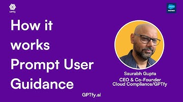 How it works in Salesforce: Prompt User Guidance