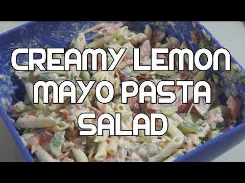 Creamy Lemon Mayo Pasta Salad Recipe