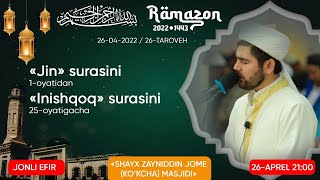 #Ramazon_1443_2022 Шайх Зайниддин (Кўкча) Жоме Масжидида Таровех (Online) 26-Кун