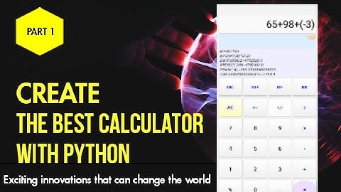 PART 1: How to Create a Super Cool Calculator for Android with Python