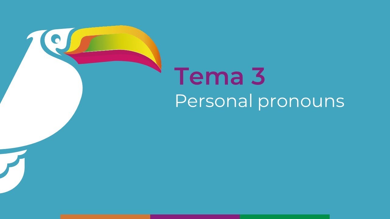 1.3 - Personal Pronouns (Pronombres Personales)