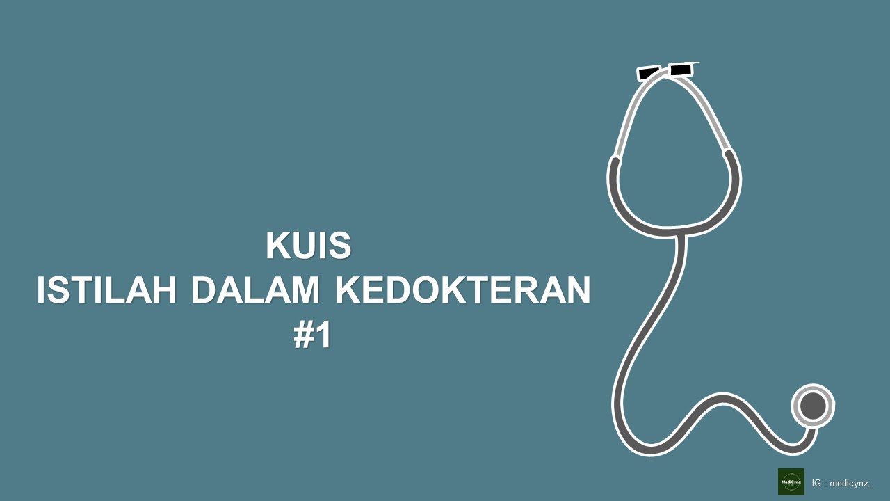 Kuis Istilah Dalam Kedokteran #1
