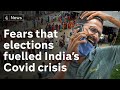 India’s Covid crisis: Authorities face criticism over local elections held during pandemic