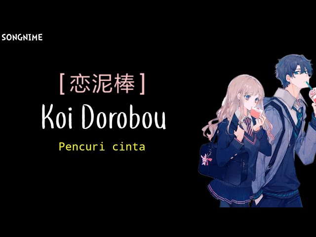 Lagu Jepang | Koidorobou [ 恋泥棒 ]  - Yuika (Cover by. Alekun) Lyrics Terjemahan class=