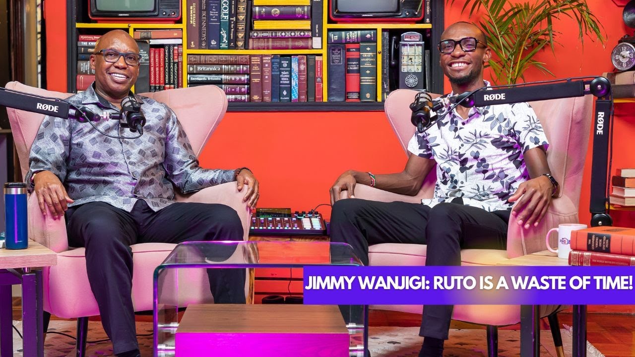 Jimmy Wanjigi: William Ruto is a Waste of Time! || Lessons at 30 with Dr. Ofweneke