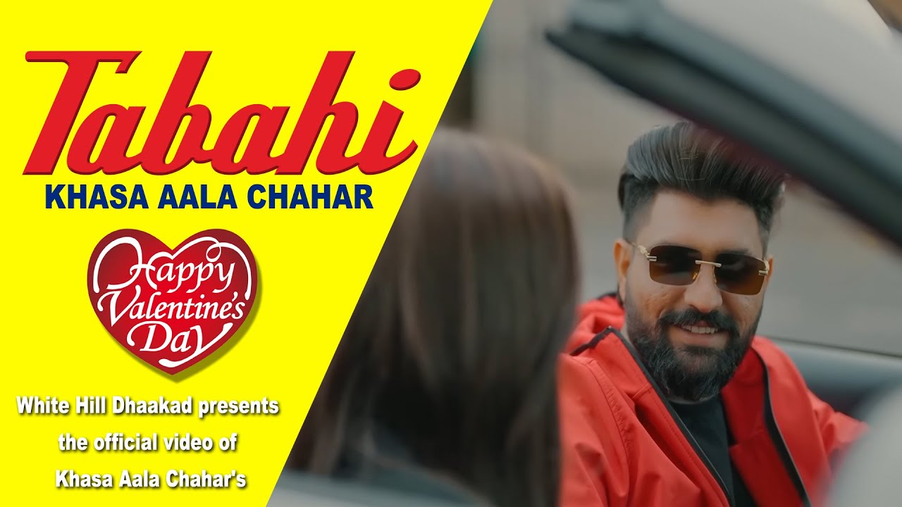 KHASA AALA CHAHAR Tabahi Love 14 February Day Special New Romantic khasa-aala-chahar-tabahi-love-14-february-day-special-new-romantic