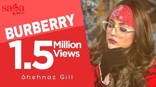 BURBERRY : SHEHNAZ GILL ( Official Video ) Latest Punjabi Songs 2020 | Geet Box | Punjabi Songs 2020