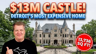 Inside Detroit's $13M CASTLE (Most Expensive Home!)