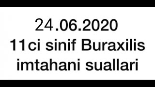 24 İyun 11 Si̇ni̇f Buraxi̇li̇s İmtahani̇ 2020