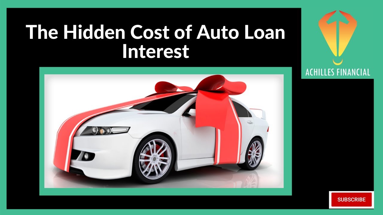 The Hidden Cost of Auto Loan Interest - YouTube