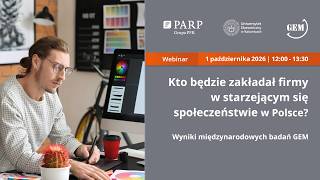Kto będzie zakładał firmy w starzejącym się społeczeństwie w Polsce?