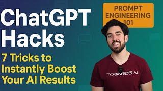 ChatGPT Hacks: 7 Tricks to Instantly Boost Your AI Results