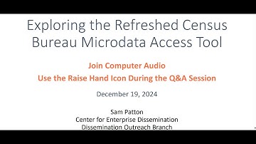 Exploring the Refreshed Microdata Access Tool (MDAT)