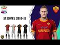 PES 2021 (Uniformes del AS ROMA) Temporada 2010-11