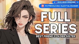 [F4F] Falling for your Best Friend's Older Sister [spicy & cute] [FULL SERIES] [SEASON ONE] ASMR RP