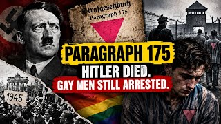 Paragraph 175: How Germany Kept Punishing Gay Men