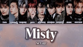 Misty（소나기）│ NCT127【日本語訳 パート分け カナルビ 】