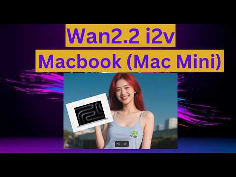 image to video - Macbook/Mac Mini run Wan 2.2 AI Video generation locally