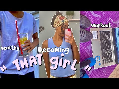 becoming “THAT GIRL” for a day! healthy food, manifesting, & workout!
