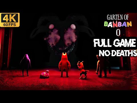 Garten Of Banban 0 FULL Game Walkthrough NO DEATHS 4K60fps 