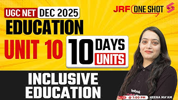 UGC NET Education Unit 10 | Inclusive Education UGC NET Paper 2 | UGC NET Education Paper 2 By Heena